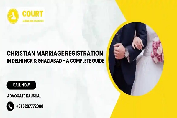 Christian Court Marriage in Delhi
