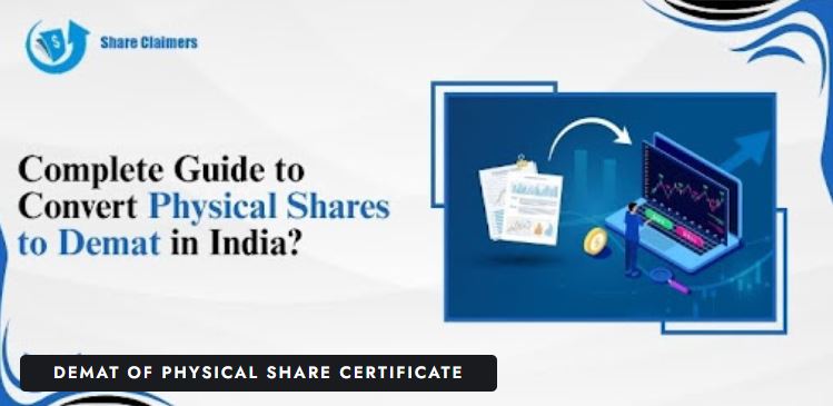 Demat of Physical Share Certificate